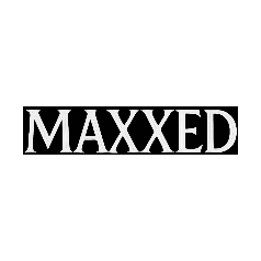 Maxxed